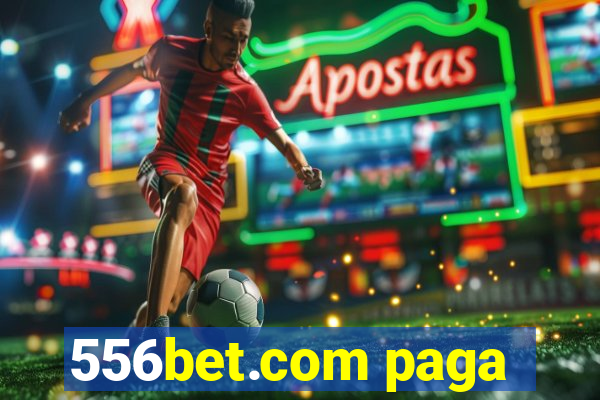 556bet.com paga